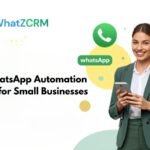 WhatsApp Automation Strategies for Small Businesses