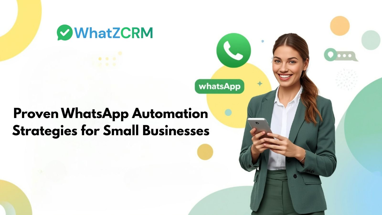 WhatsApp Automation Strategies for Small Businesses
