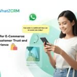 WhatsApp CRM for E-Commerce