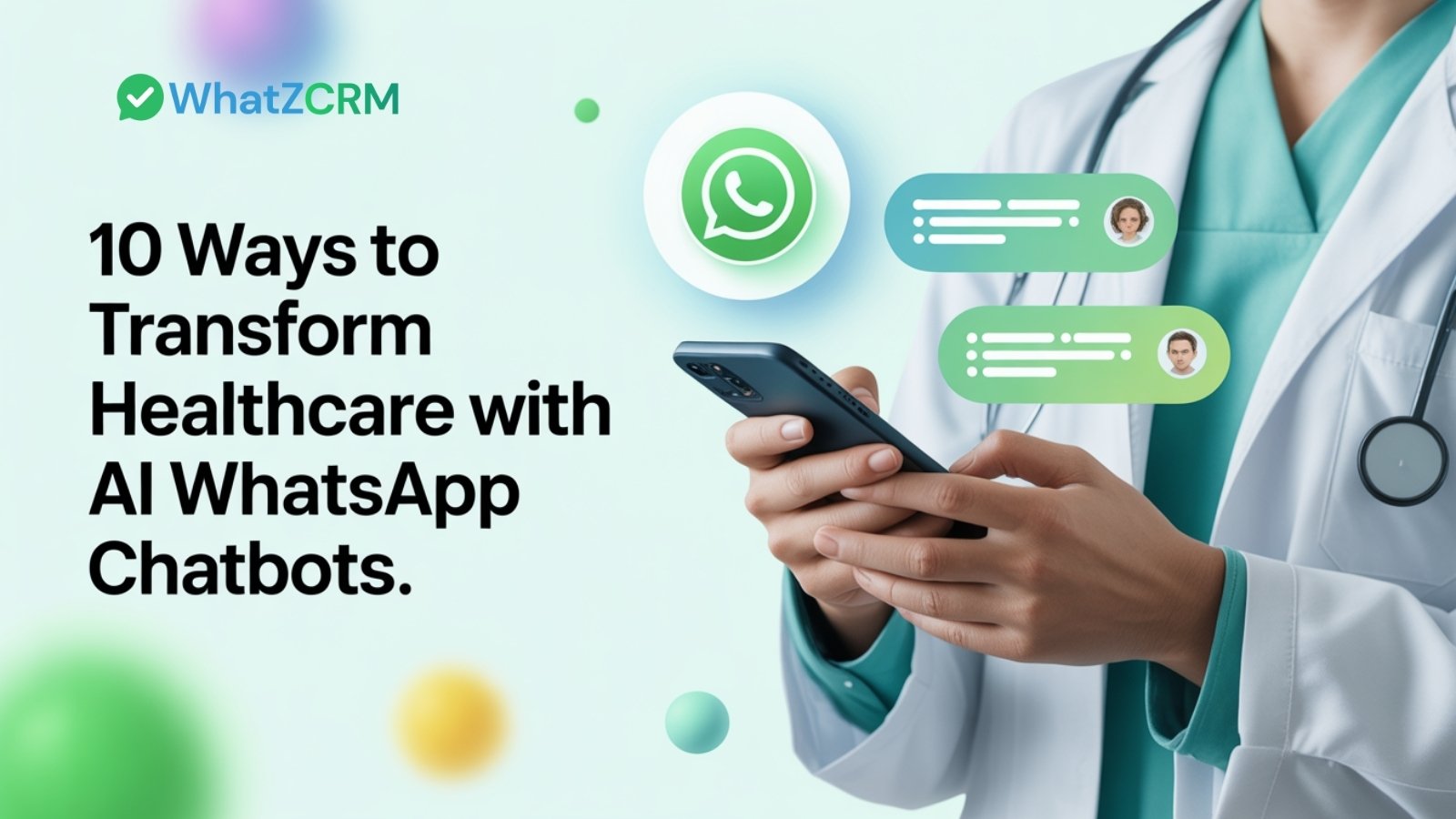 WhatsApp Chatbots for Healthcare