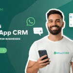 What Is WhatsApp CRM