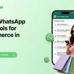 WhatsApp CRM Tools for E-commerce