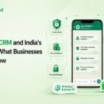 WhatsApp CRM and India's DPDP Act