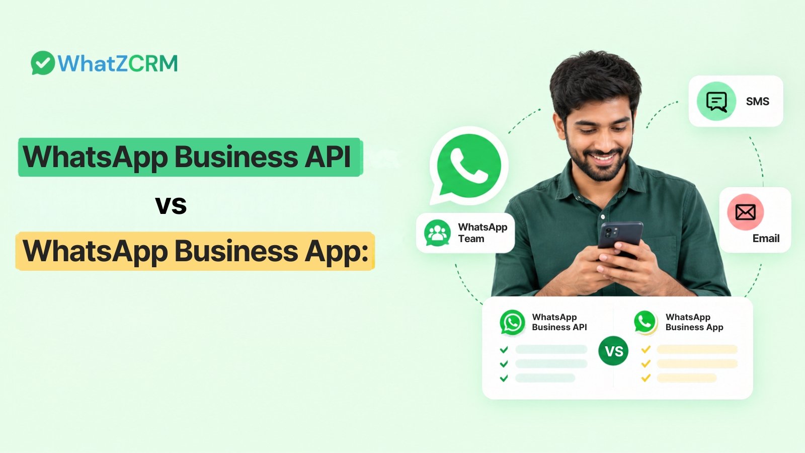 WhatsApp Business API vs WhatsApp Business App
